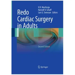 Redo Cardiac Surgery in Adults, Fachbücher von Lars, Hartzell V. Schaff, V Schaff, Hartzell/G Svensson, V.R. Machiraju, Lars G. Svensson