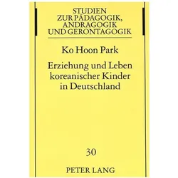 Erziehung und Leben koreanischer Kinder in Deutschland, Fachbücher von Ko Hoon Park