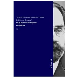 Encyclopedia of Religious Knowledge, Sachbücher von Samuel M. Jackson