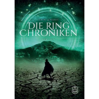 Die Ring Chroniken, Taschenbuch von Erin Lenaris, Eisermann Verlag, 978-3-96173-163-3