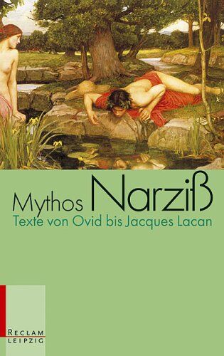 Renger, Almut B - Mythos Narziss: Texte von Ovid bis Jacques Lacan - Preis vom 09.10.2026 07:28:09 h