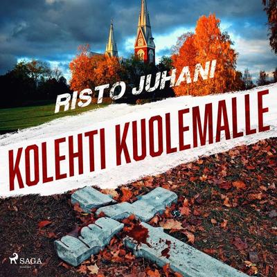 Kolehti kuolemalle - Risto Juhani, Audio, 9788727039183