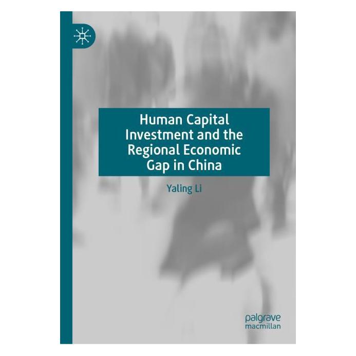 Springer Human Capital Investment and the Regional Economic Gap in China (Englisch, Hardcover, Yaling Li) (71878218)