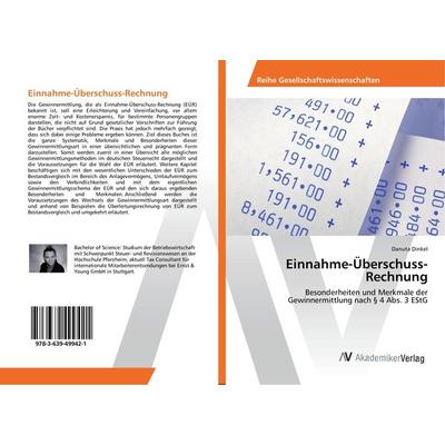 Einnahme-Überschuss-Rechnung, Taschenbuch von Danuta Dinkel, AV Akademikerverlag, 978-3-639-49942-1