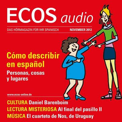 Spanisch lernen Audio - Beschreiben auf Spanisch - Covadonga Jiménez, Audio, 4056198011652