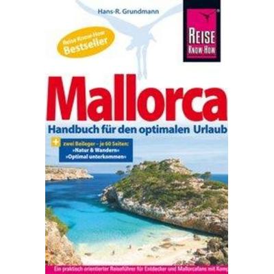 Mallorca: Das Handbuch für den optimalen Urlaub (Reiseführer), Taschenbuch von Hans-R. Grundmann, Reise-Know-How Verlag Erika Därr u. Klaus Därr