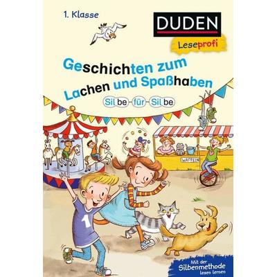 Duden Leseprofi – Silbe für Silbe: Geschichten zum Lachen und Spaßhaben, 1. Klasse, Gebundene Ausgabe von Susanna Moll,Hanneliese Schulze, FISCHER