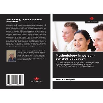 Methodology in person-centred education, Taschenbuch von Svetlana Osipova, Our Knowledge Publishing, 978-620-3-59329-7