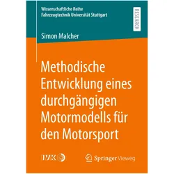 Methodische Entwicklung eines durchgängigen Motormodells für den Motorsport, Fachbücher von Simon Malcher