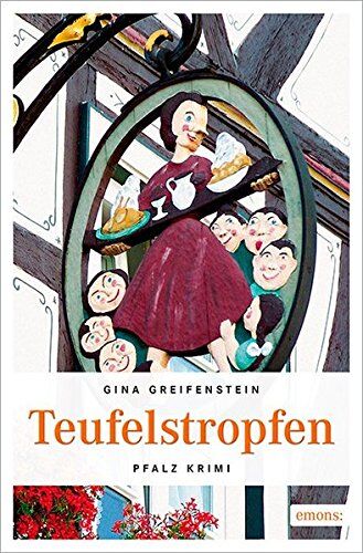 Gina Greifenstein - Teufelstropfen: Pfalz Krimi - Preis vom 10.10.2026 11:48:34 h