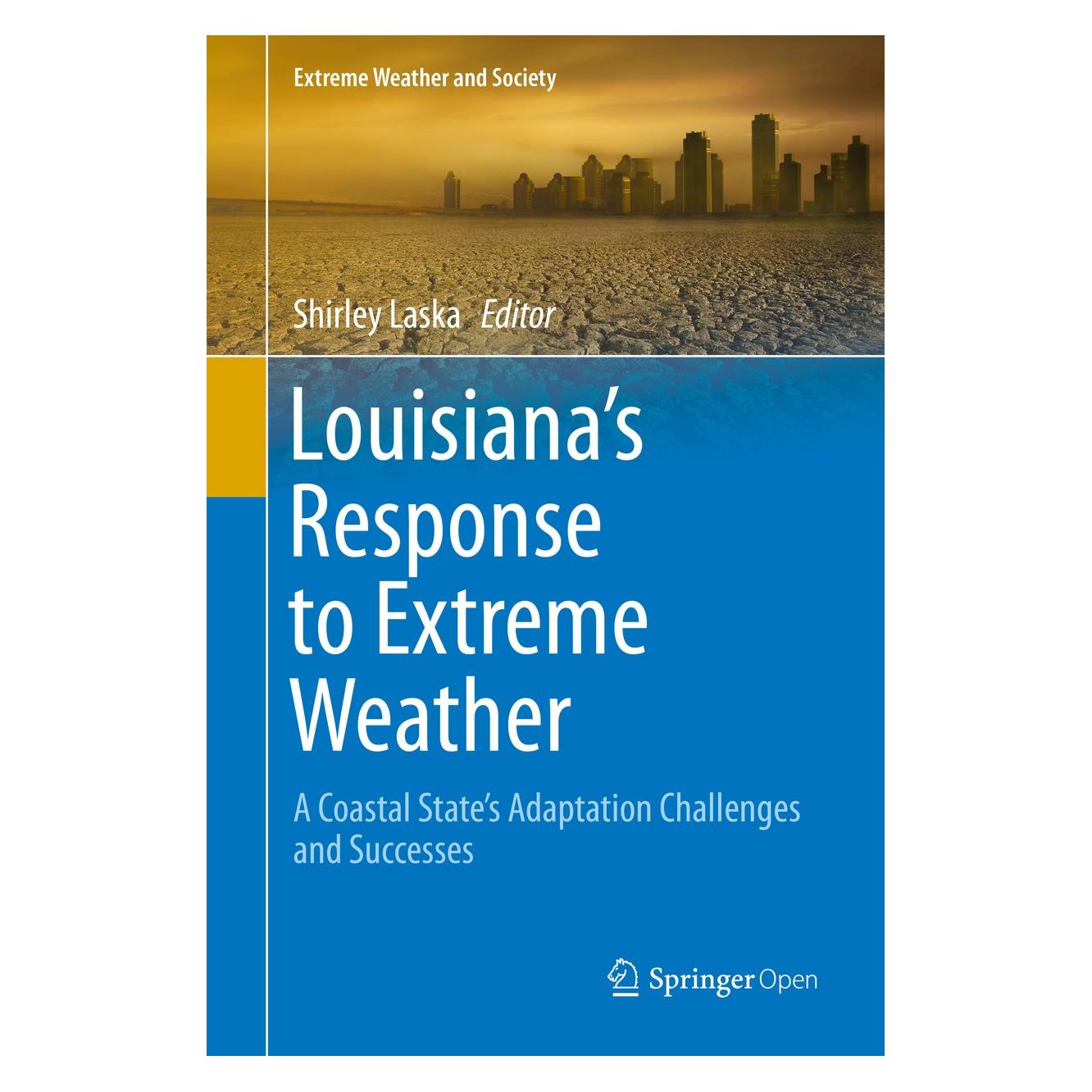 Springer Louisiana's Response to Extreme Weather (Englisch, Hardcover, Shirley Laska) (9783030272043)