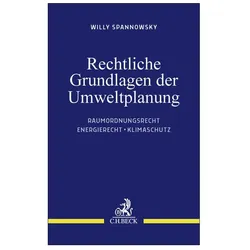 Rechtliche Grundlagen der Umweltplanung, Fachbücher von Willy Spannowsky