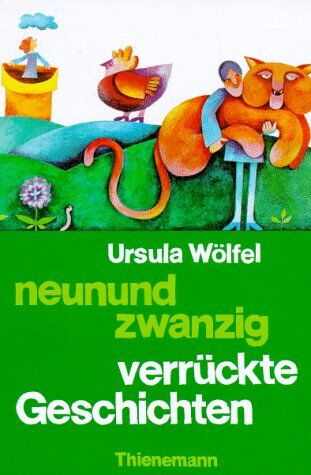 Ursula Wölfel - Neunundzwanzig verrückte Geschichten - Preis vom 11.10.2026 03:10:56 h