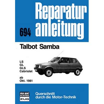 Talbot Samba ab Oktober 1981, Taschenbuch von , Bucheli, 978-3-7168-1610-3