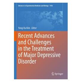 Umbreit Recent Advances and Challenges in the Treatment of Major Depressive Disorder (Englisch, Softcover, Yong-Ku Kim) (74729998)