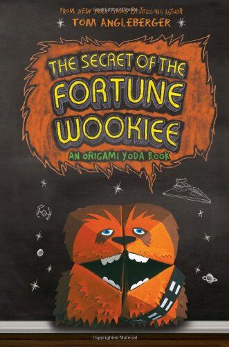 Tom Angleberger - The Secret of the Fortune Wookiee (Origami Yoda, Band 3) - Preis vom 30.09.2026 09:01:18 h