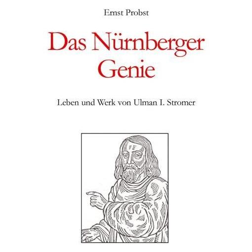 Umbreit Probst:Das Nürnberger Genie (Deutsch, Hardcover, Ernst Probst) (67822060)