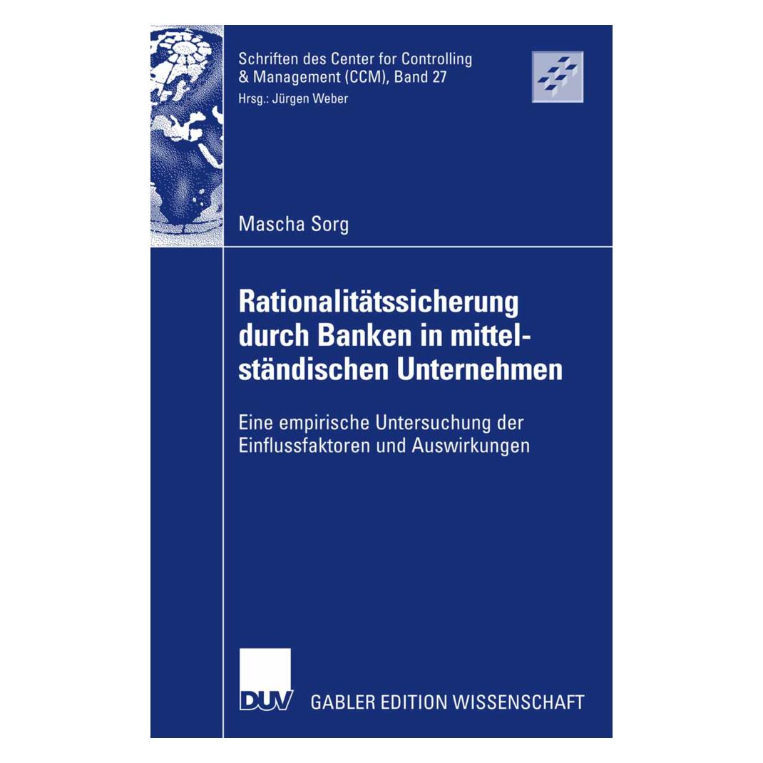 DUV Rationalitätssicherung durch Banken in mittelständischen Unternehmen (Deutsch, Softcover, Mascha Sorg) (7389529)