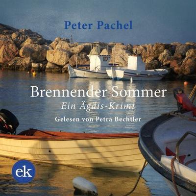 Brennender Sommer - Peter Pachel, Audio, 9783949961502