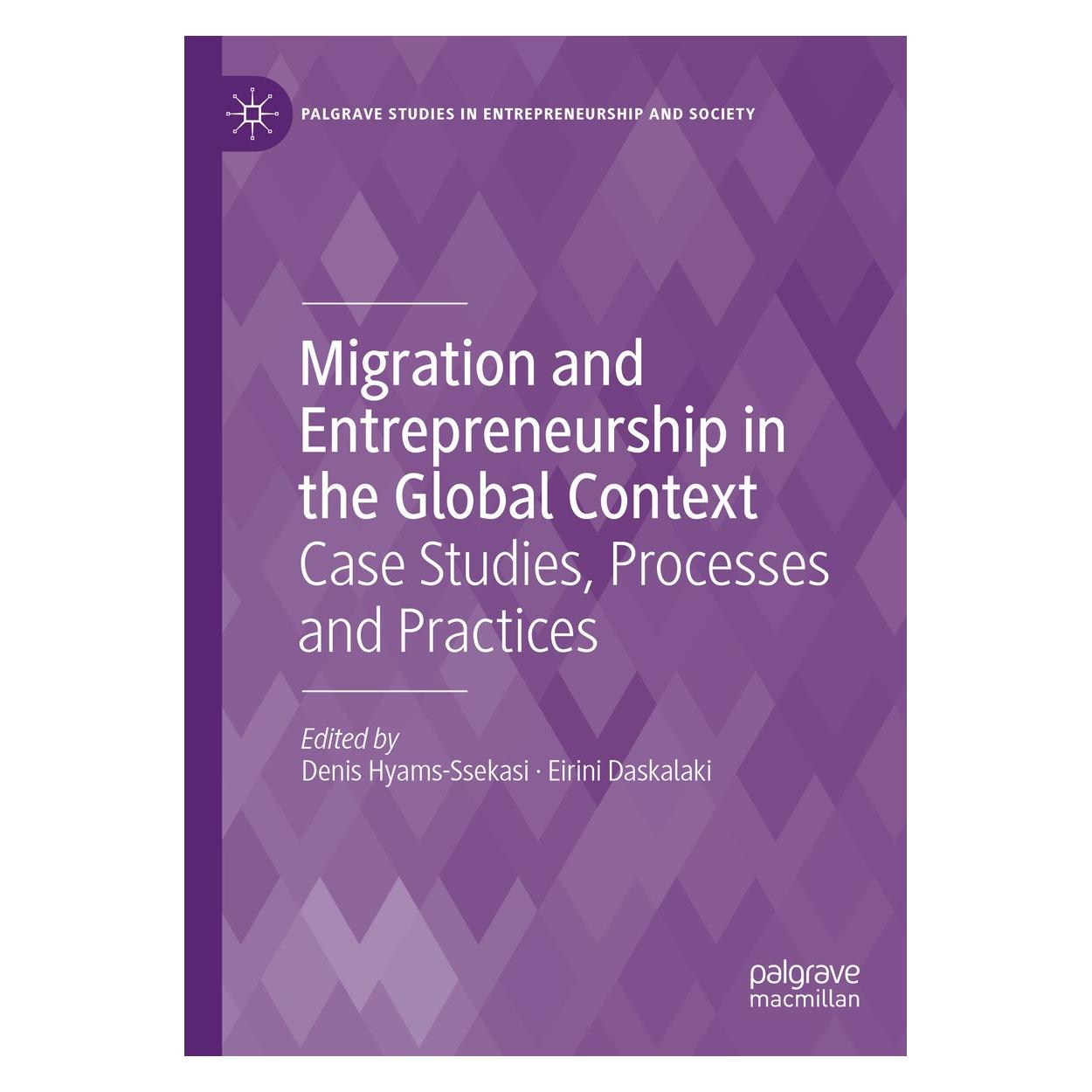 Springer Migration and Entrepreneurship in the Global Context (Englisch, Hardcover, Denis Hyams-Ssekasi, Eirini Daskalaki) (9783031340666)
