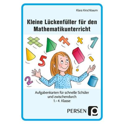 Kleine Lückenfüller für den Mathematikunterricht, Game von Klara Kirschbaum, Persen Verlag in der AAP Lehrerwelt GmbH, 978-3-403-20538-8