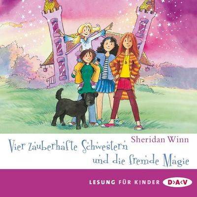 Vier zauberhafte Schwestern und die fremde Magie - Sheridan Winn, Audio, 4057664011275