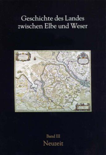 Dannenberg - Geschichte des Landes zwischen Elbe und Weser. Band 3: Neuzeit - Preis vom 09.10.2026 07:28:09 h