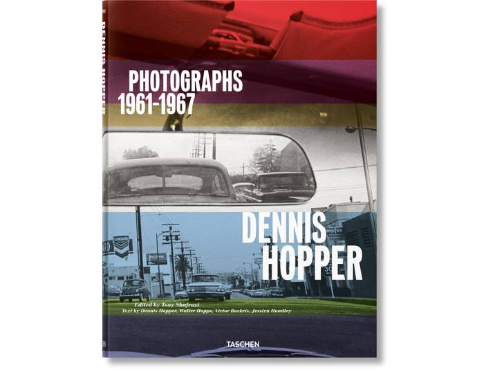 Dennis Hopper. Photographs 1961–1967 (Allemand, Français, Anglais)