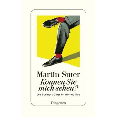 Können Sie mich sehen?, Gebundene Ausgabe von Martin Suter, Diogenes, 978-3-257-07382-9