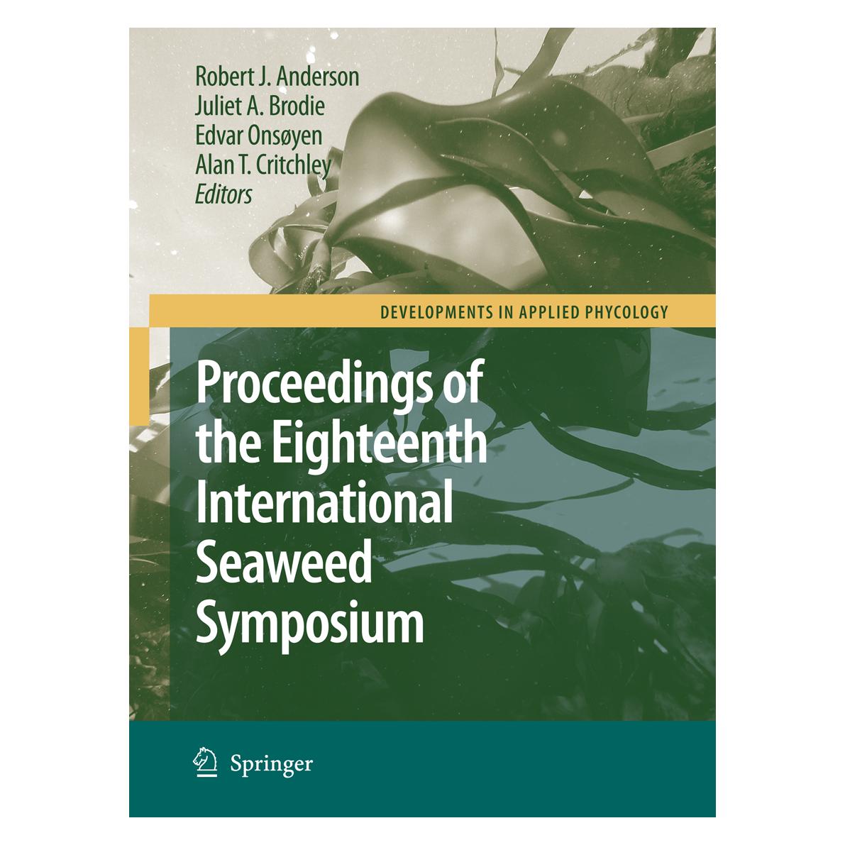Springer Eighteenth International Seaweed Symposium (Englisch, Softcover, Alan T. Critchley, Edvar Onsøyen, Juliet A. Brodie, Robert J. Anderson) (55378635)