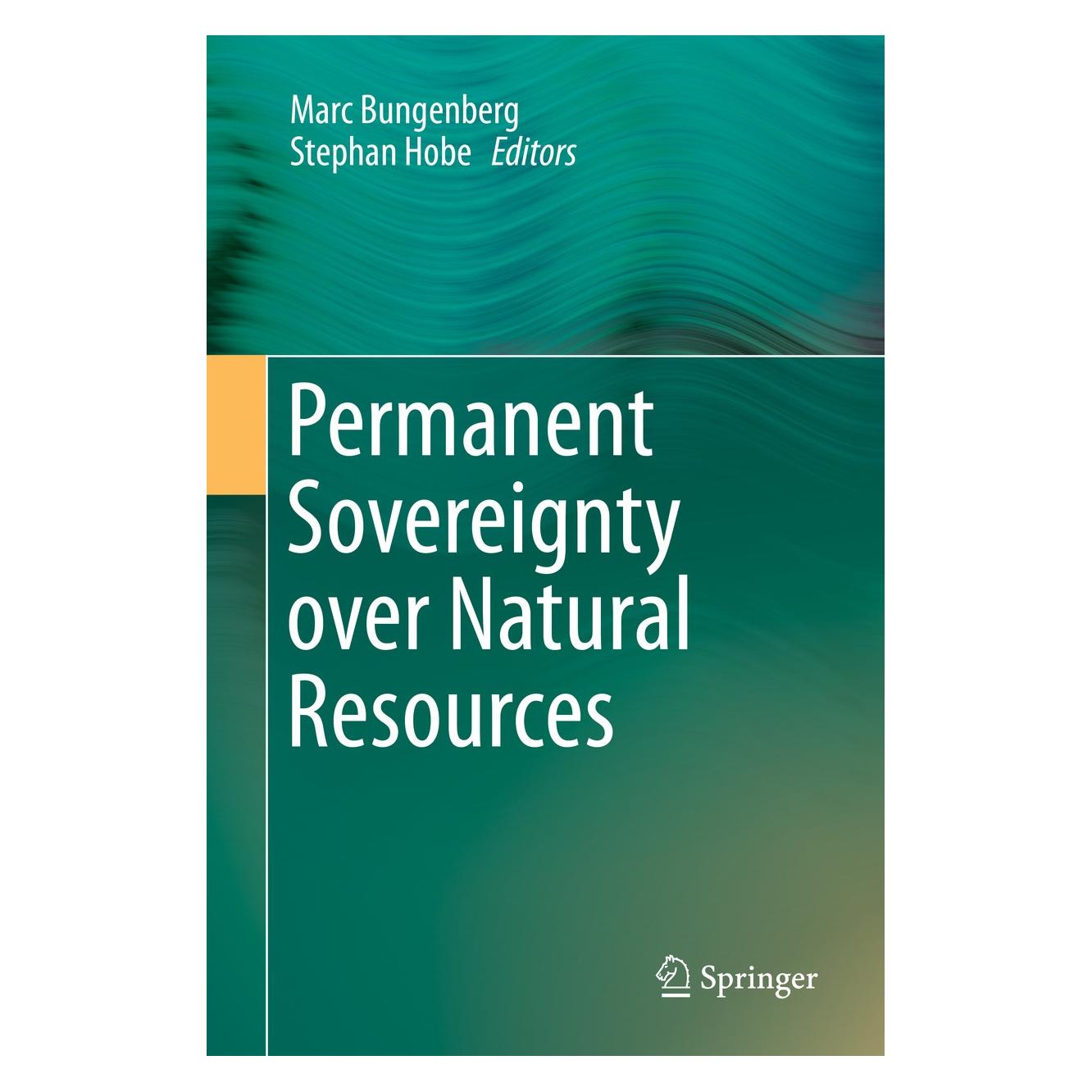 Springer Permanent Sovereignty over Natural Reso (Englisch, Hardcover, Marc Bungenberg, Stephan Hobe) (9783319157375)