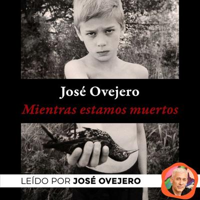 Mientras estamos muertos - José Ovejero, Audio, 9789180567336