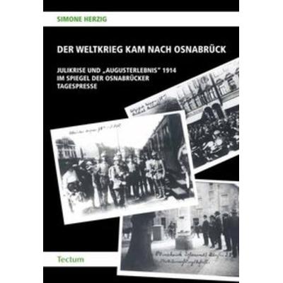 Der Weltkrieg kam nach Osnabrück, Taschenbuch von Simone Herzig, Tectum Wissenschaftsverlag, 978-3-8288-2497-3