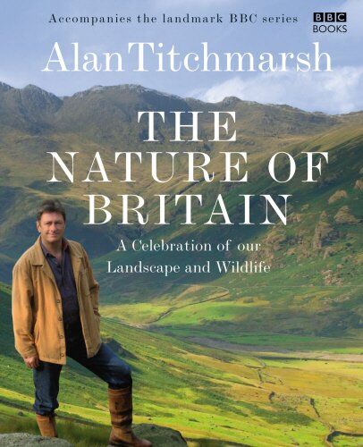 Alan Titchmarsh - The Nature of Britain - Preis vom 10.10.2026 11:48:34 h
