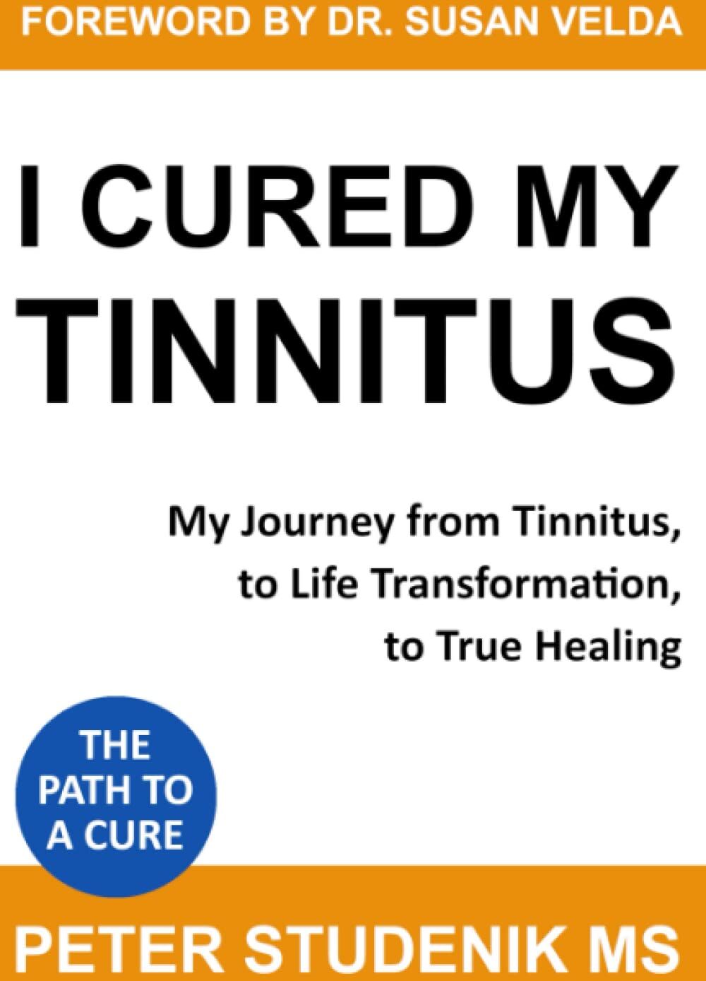 Peter Studenik MS - I Cured My Tinnitus: My journey from Tinnitus, to Life Transformation, to True Healing - Preis vom 09.10.2026 07:28:09 h