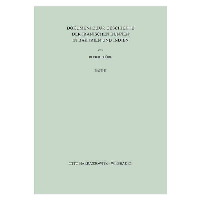 Harrassowitz Göbl:Dokumente zur Geschichte der irani (Deutsch, Softcover, Robert Göbl) (41254915)