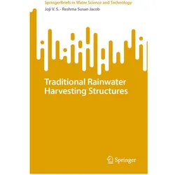 Traditional Rainwater Harvesting Structures, Fachbücher von Reshma Susan Jacob, Joji V S