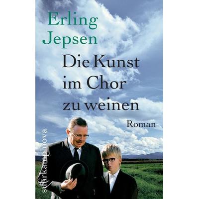 Die Kunst, im Chor zu weinen, Taschenbuch von Erling Jepsen, Suhrkamp, 978-3-518-46030-6