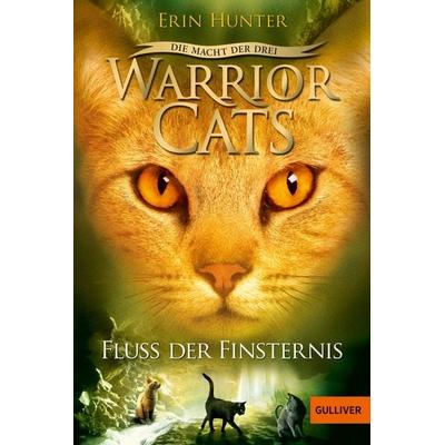 Warrior Cats - Die Macht der Drei. Fluss der Finsternis, Taschenbuch von Erin Hunter, Beltz Verlagsgruppe GmbH & Co. KG, 978-3-407-74667-2