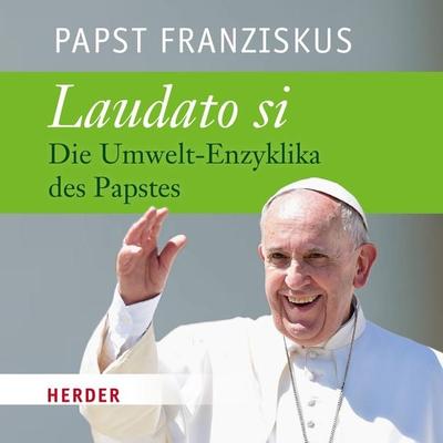 Laudato si - Papst Franziskus, Audio, 9783451881657