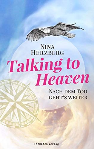 Nina Herzberg - Talking to Heaven: Nach dem Tod geht's weiter - Preis vom 10.10.2026 11:48:34 h