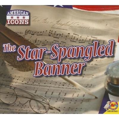 The Star-Spangled Banner, Taschenbuch von Aaron Carr, Av2 by Weigl, 978-1-4896-0529-0
