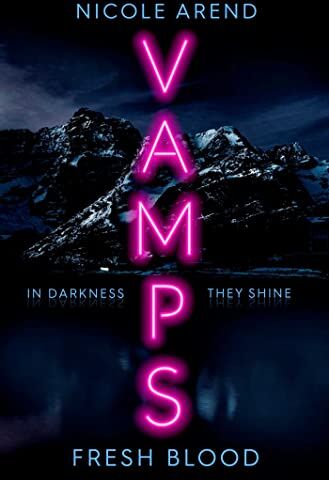 Nicole Arend - Vamps: Fresh Blood - Preis vom 18.10.2026 19:22:15 h