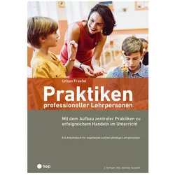 Praktiken professioneller Lehrpersonen (Print inkl. E-Book Edubase), Fachbücher von Urban Fraefel