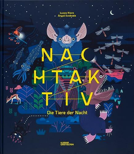 Lucas Riera - Nachtaktiv: Die Tiere der Nacht - Preis vom 10.10.2026 11:48:34 h