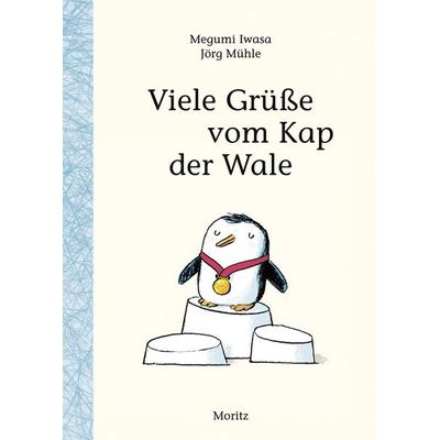 Viele Grüße vom Kap der Wale, Gebundene Ausgabe von Megumi Iwasa, Moritz, 978-3-89565-368-1