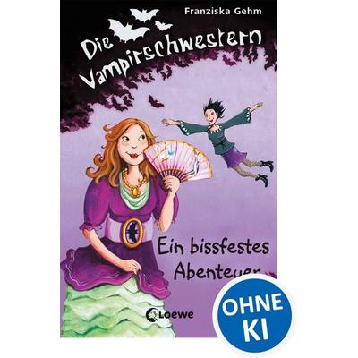 Ein bissfestes Abenteuer / Die Vampirschwestern Band 2, Taschenbuch von Franziska Gehm, Loewe, 978-3-7855-6109-6