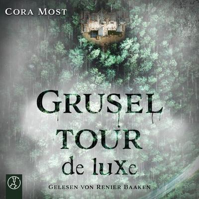 Gruseltour de luxe - Cora Most, Audio, 9783989010543