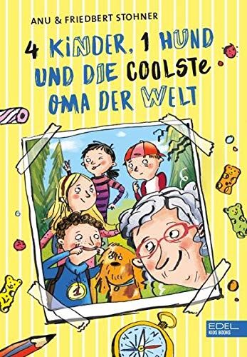 Anu Stohner - 4 Kinder, 1 Hund und die coolste Oma der Welt - Preis vom 07.10.2026 11:45:10 h