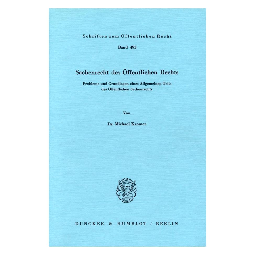 Duncker & Humblot Sachenrecht des Öffentlichen Rechts (Deutsch, Softcover, Michael Kromer) (9406534)